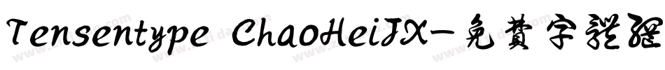 Tensentype ChaoHeiJX字体转换